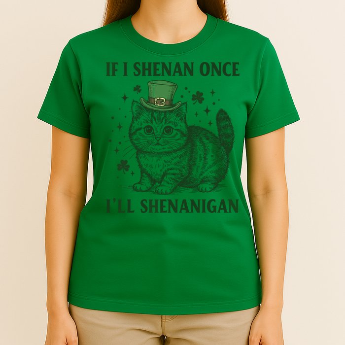 St Patricks Day If I Shenan Once I’Ll Shenanigan Funny Cat T-Shirt