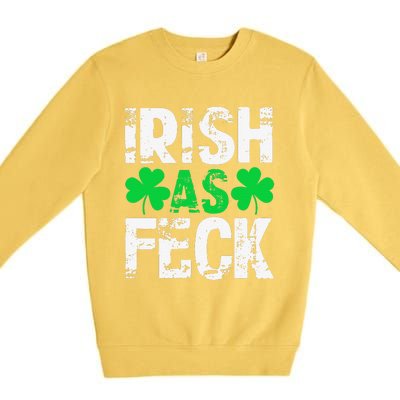 Saint Patrick's Day Lucky Irish As Feck Funny Premium Crewneck Sweatshirt