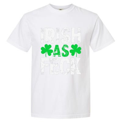 Saint Patrick's Day Lucky Irish As Feck Funny Garment-Dyed Heavyweight T-Shirt