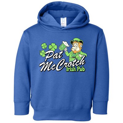 St. PattyS Day Pat Mccrotch Irish Pub Lucky Clover Toddler Hoodie