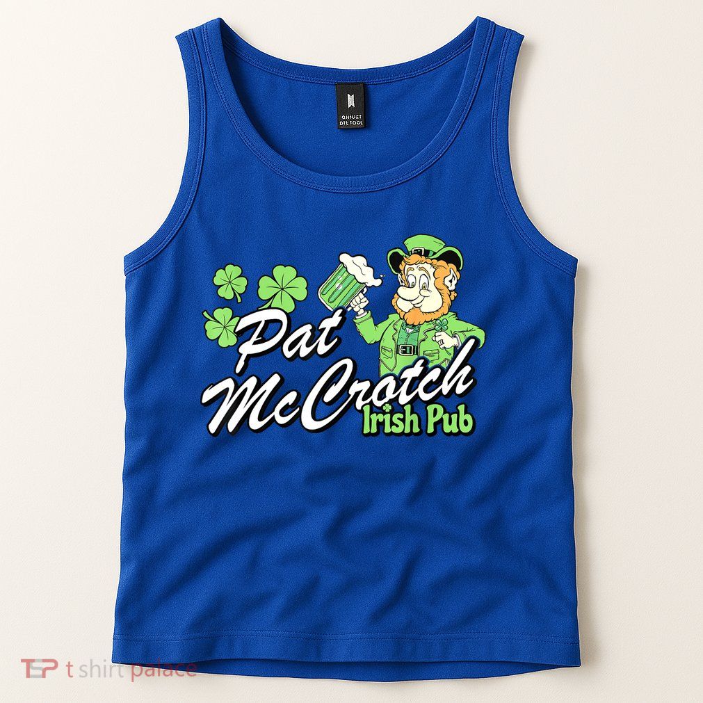 St. PattyS Day Pat Mccrotch Irish Pub Lucky Clover Tank Top