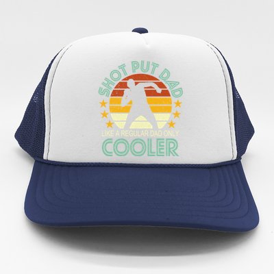 Shot Put Dad Like A Regular Dad Only Cooler Trucker Hat