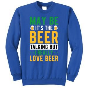 St Patricks Day Funny Gift Tall Sweatshirt