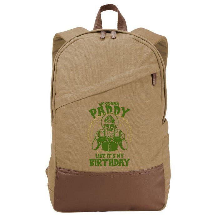 St Patricks Day We Gonna Paddy Like Its My Birthday Cotton Canvas Backpack