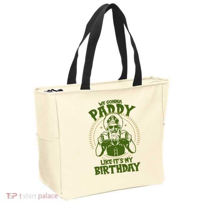 St Patricks Day We Gonna Paddy Like Its My Birthday Zip Tote Bag