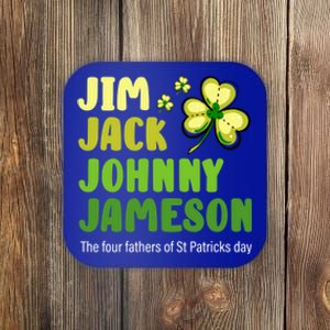 St Patricks Day Funny Quote Jack Jim Johnny Gift Coaster