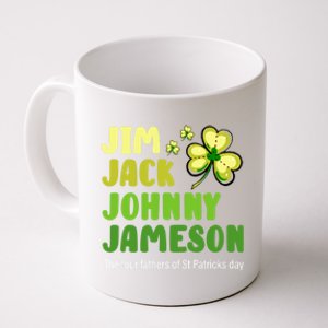 St Patricks Day Funny Quote Jack Jim Johnny Gift Coffee Mug