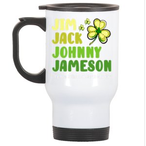 St Patricks Day Funny Quote Jack Jim Johnny Gift Stainless Steel Travel Mug