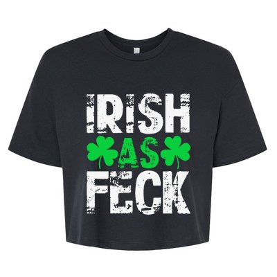 Saint Patrick's Day Lucky Irish As Feck Funny Bella+Canvas Jersey Crop Tee