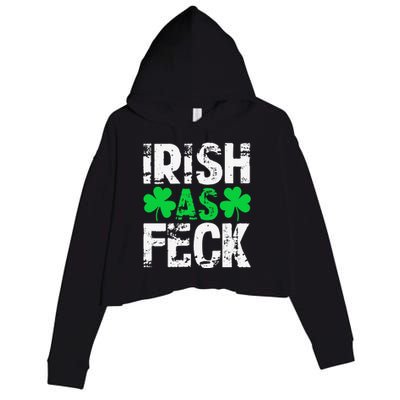 Saint Patrick's Day Lucky Irish As Feck Funny Crop Fleece Hoodie