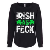 Saint Patrick's Day Lucky Irish As Feck Funny Womens California Wash Sweatshirt