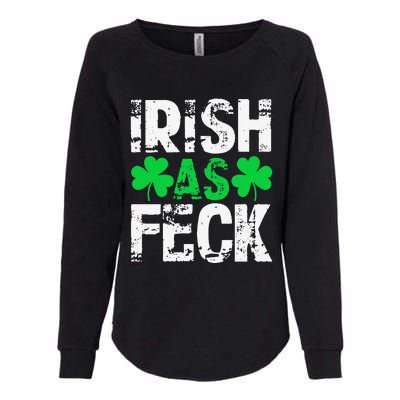 Saint Patrick's Day Lucky Irish As Feck Funny Womens California Wash Sweatshirt