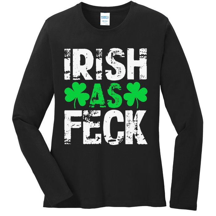 Saint Patrick's Day Lucky Irish As Feck Funny Ladies Long Sleeve Shirt