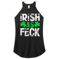 Saint Patrick's Day Lucky Irish As Feck Funny Women's Perfect Tri Rocker Tank