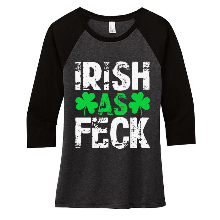 Saint Patrick's Day Lucky Irish As Feck Funny Women's Tri-Blend 3/4-Sleeve Raglan Shirt