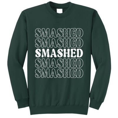 Smashed Party Drunk Retro Tall Sweatshirt