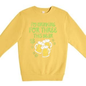 St Patricks Day For Three Im Drinking Pregnancy Dad Baby Gift Premium Crewneck Sweatshirt