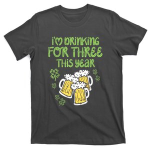 St Patricks Day For Three Im Drinking Pregnancy Dad Baby Gift T-Shirt