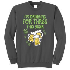 St Patricks Day For Three Im Drinking Pregnancy Dad Baby Gift Tall Sweatshirt