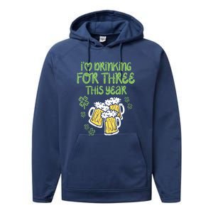 St Patricks Day For Three Im Drinking Pregnancy Dad Baby Gift Performance Fleece Hoodie