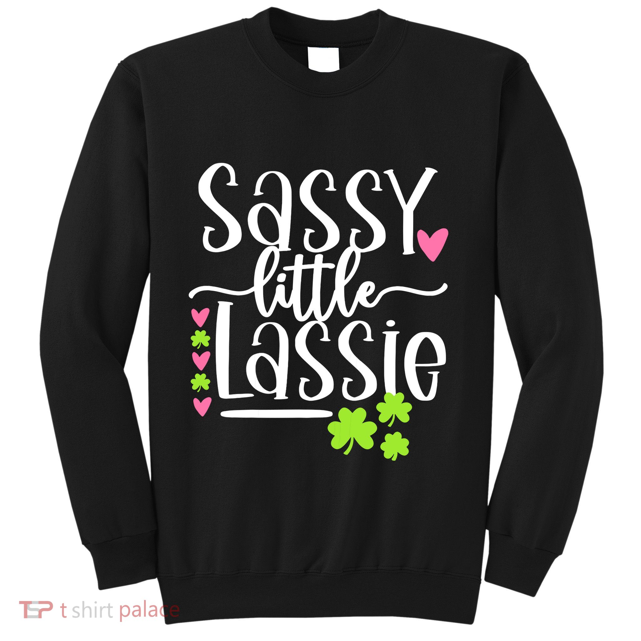 St Patricks Day Baby Sassy Little Lassie Sweatshirt
