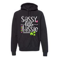 St Patricks Day Baby Sassy Little Lassie Premium Hoodie