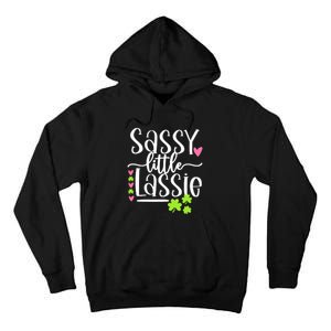 St Patricks Day Baby Sassy Little Lassie Tall Hoodie