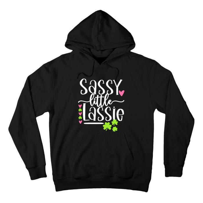 St Patricks Day Baby Sassy Little Lassie Tall Hoodie