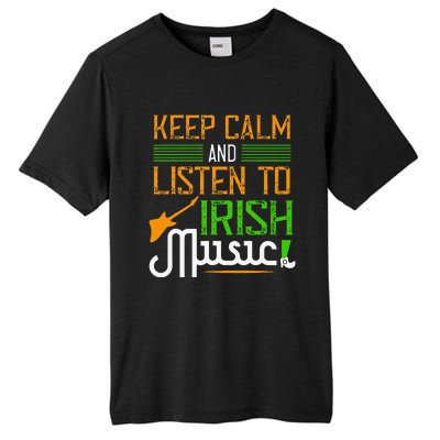 St. Patrick's Day Gifts Funny Irish Listen To Irish Music Tall Fusion ChromaSoft Performance T-Shirt