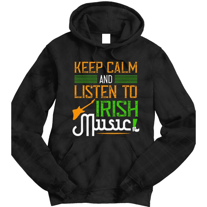 St. Patrick's Day Gifts Funny Irish Listen To Irish Music Tie Dye Hoodie