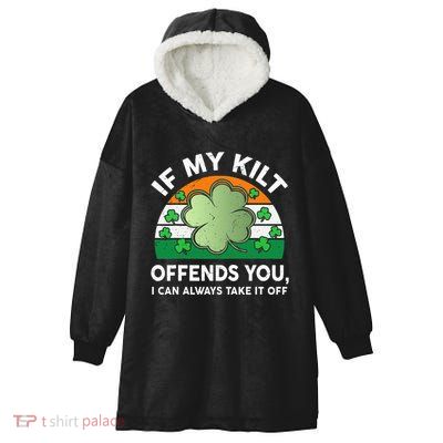 St Patricks Day Kilt Offend You Hooded Wearable Blanket