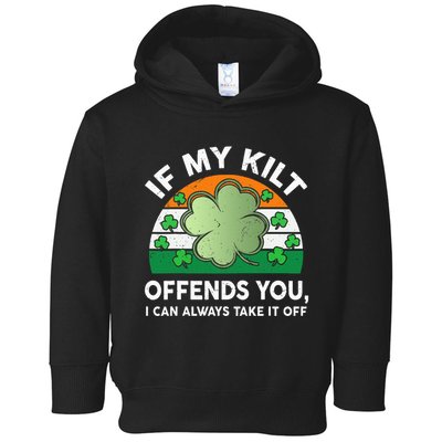 St Patricks Day Kilt Offend You Toddler Hoodie