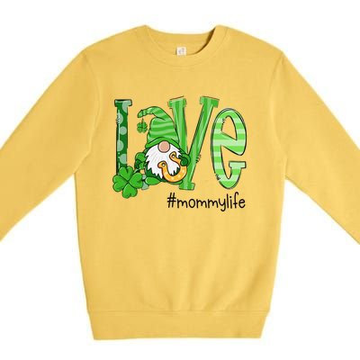 St Patricks Day Love Mommy Life Premium Crewneck Sweatshirt