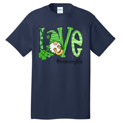 St Patricks Day Love Mommy Life Tall T-Shirt