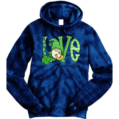 St Patricks Day Love Mommy Life Tie Dye Hoodie