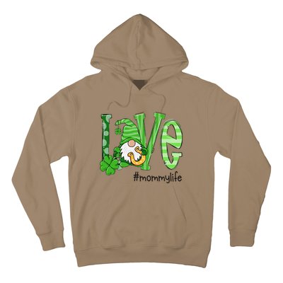 St Patricks Day Love Mommy Life Hoodie