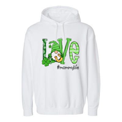 St Patricks Day Love Mommy Life Garment-Dyed Fleece Hoodie