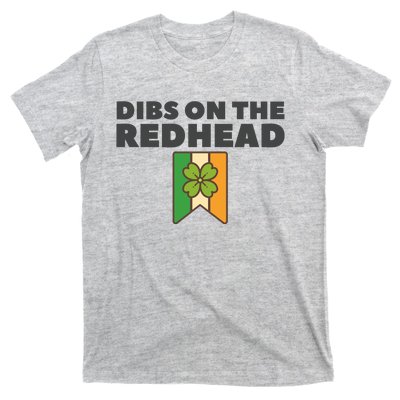 St PatrickS Day Dibs On The Redhead Funny T-Shirt