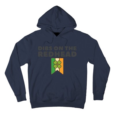 St PatrickS Day Dibs On The Redhead Funny Hoodie