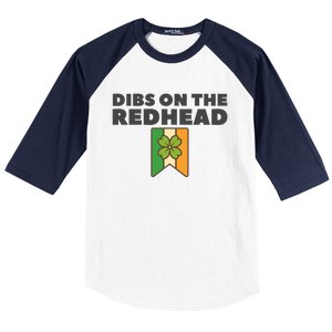 St PatrickS Day Dibs On The Redhead Funny Baseball Sleeve Shirt