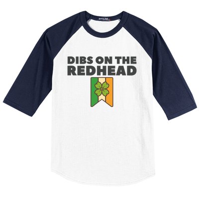 St PatrickS Day Dibs On The Redhead Funny Baseball Sleeve Shirt