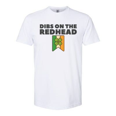 St PatrickS Day Dibs On The Redhead Funny Softstyle CVC T-Shirt