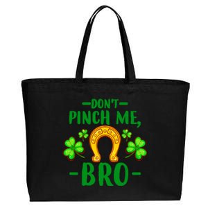 St Patricks Day Funny Irish Don't Pinch Me Bro Graphic Gift Cotton Canvas Jumbo Tote