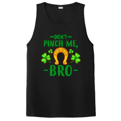 St Patricks Day Funny Irish Don't Pinch Me Bro Graphic Great Gift PosiCharge Competitor Tank