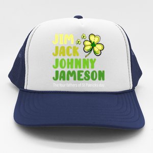 St Patricks Day Funny Quote Jack Jim Johnny Cute Gift Trucker Hat