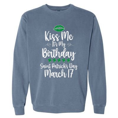 Saint Patrick's Day March Born Irish Birthday Garment-Dyed Sweatshirt