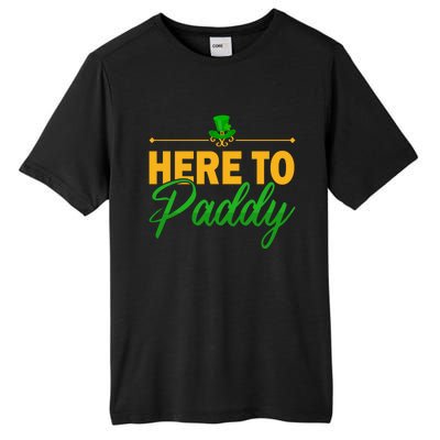 St Patricks Day Here To Paddy Clover Leprechaun Great Gift Tall Fusion ChromaSoft Performance T-Shirt