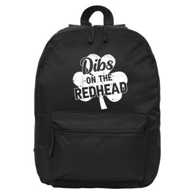 St PatrickS Day Dibs On The Redhead Shamrock 16 in Basic Backpack
