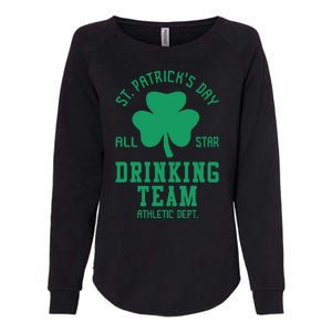 St. Patrick's Day Drinking Team Gift Drink Womens California Wash Sweatshirt