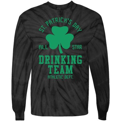 St. Patrick's Day Drinking Team Gift Drink Tie-Dye Long Sleeve Shirt